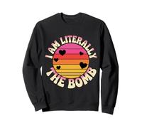 I Am Literally The Bomb Explosive Energy Vibes - Sweatshirt