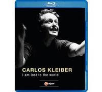 I am lost to the world – Carlos Kleiber – Blu-ray – C Major Entertainment