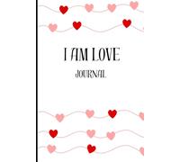 I AM LOVE: WHAT IS LOVE?