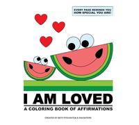 I Am Loved: A Coloring Book of Affirmations