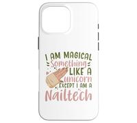 I Am Magical Something Like A Unicorn Manucure Nail Tech Coque pour iPhone 16 Pro Max