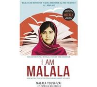 I Am Malala: How One Girl Stood Up for Education and Changed the World; Teen Edition Retold by Malala for her Own Generation