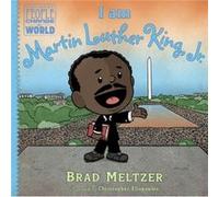 I Am Martin Luther King, Jr. (Ordinary People Change World) (Hardcover) Brad Meltzer, (Auteur)