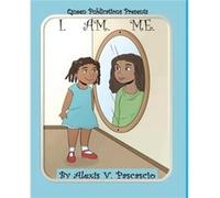 I Am Me by Alexis Pascascio Alexis Pascascio (Auteur)