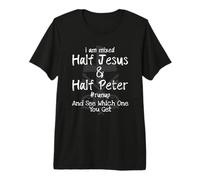 I Am Mixed Half Jesus and Half Peter Christian #Runup Gift T-Shirt Haut de Gamme