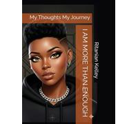 I AM MORE THAN ENOUGH: JOURNAL