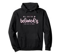 I Am My Beloved's and He is Mine - Song of Salomon 6:3 Sweat à Capuche