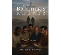 I am My Brother's Keeper