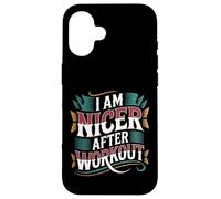 I Am Nicer After Workout Gym Exercise Fitness Mood - Coque pour iPhone 16