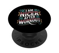 I Am Nicer After Workout Gym Exercise Fitness Mood - PopSockets PopGrip Adhésif