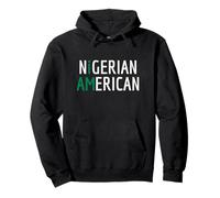 I Am Nigérian American - Nigeria et America Pride Sweat à Capuche