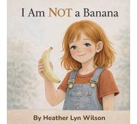 I Am Not a Banana!