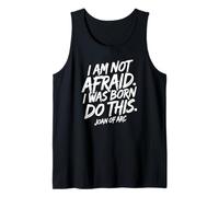 I Am Not Afraid. I Was Born to Do This. Impression Blanche Débardeur