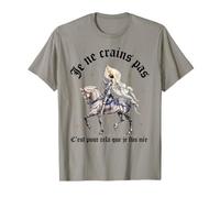 I Am Not Afraid. I Was Born to Do This. Jeanne d'arc Français T-Shirt