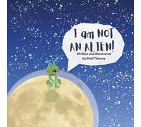 I am Not an Alien!