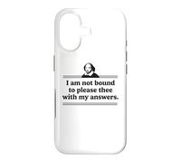I Am Not Bound to Please Thee with My Answers Littérature Coque pour iPhone 17