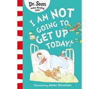 I Am Not Going to Get Up Today!