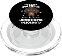 I Am Not Just A Dog Person Labrador Retriever Mommy Dog Mom PopSockets PopGrip pour MagSafe