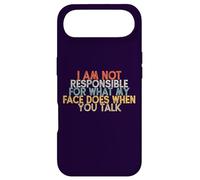 I Am Not Responsible for What My Face Does When You Talk Coque pour iPhone Air