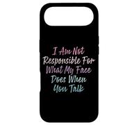 I Am Not Responsible for What My Face Does When You Talk Coque pour iPhone Air