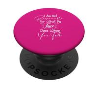 I Am Not Responsible for What My Face Does When You Talk PopSockets PopGrip Adhésif