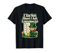 I Am Not Short Leprechaun Taille Funny Saint Patrick Day T-Shirt