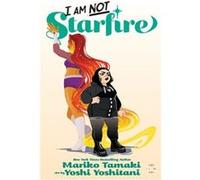 I Am Not Starfire by Yoshi Yoshitani Yoshi Yoshitani (Auteur)