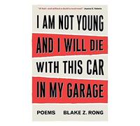 I Am Not Young And I Will Die With This Car In My Garage