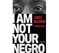 I Am Not Your Negro - Édition française