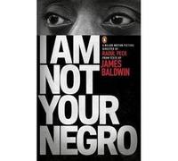 I am not your negro James Baldwin (Auteur)