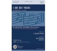 I Am Not Yours / Choral Score