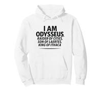 I Am Odysseus Mythologie Grecque Citation de l'Odyssée du héros épique Sweat à Capuche