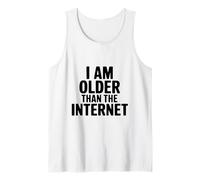 I Am Older Than The Internet Humour nostalgique drôle Débardeur