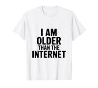 I Am Older Than The Internet Humour nostalgique drôle T-Shirt