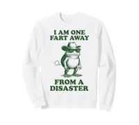 I Am One Fart Away from A Disaster Mal De Ventre Sweatshirt