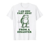 I Am One Fart Away from A Disaster Mal De Ventre T-Shirt