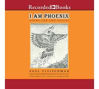 I Am Phoenix : Poèmes pour deux voix