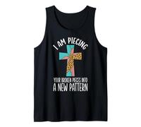 I Am Piecing Your Broken Pieces Into A New Pattern Débardeur