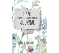 I AM positive affirmations Journal
