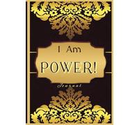 I Am POWER!: Journal | Blank Lined Notebook | 200 pages | 7"x10" size | Soft Cover | Matte Finish