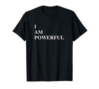 I Am Powerful Strong Girl Power Women T-Shirt