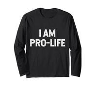 I Am Pro-Life Activiste de Soutien Anti-avortement pour bébé à naître Manche Longue