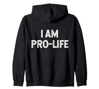 I Am Pro-Life Activiste de Soutien Anti-avortement pour bébé à naître Sweat à Capuche