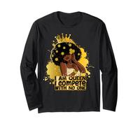 I am Queen I compétiete with no One Black Queen Melanin Sista Manche Longue