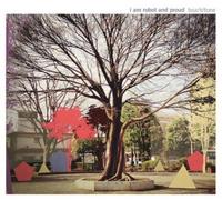 I Am Robot and Proud - I Am Robot and Proud-Touch Tone CD