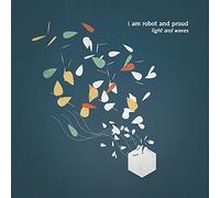 I Am Robot & Proud - Light and Waves [Import Allemand]