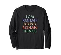 I am Rohan. Doing, Rohan Things. Célébration Amusante Manche Longue