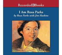 I Am Rosa Parks