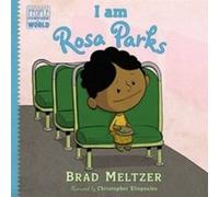 I am Rosa Parks by Brad Meltzer Brad Meltzer (Auteur)