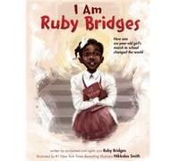 I Am Ruby Bridges by Ruby Bridges Ruby Bridges (Auteur)